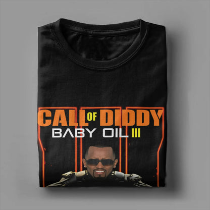 Men Funny Call of Diddy Meme T Shirt  Cotton Clothing Fashion Short Sleeve Crew Neck Tee Shirt Classic T-Shirt