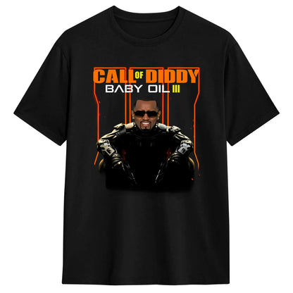 Men Funny Call of Diddy Meme T Shirt  Cotton Clothing Fashion Short Sleeve Crew Neck Tee Shirt Classic T-Shirt