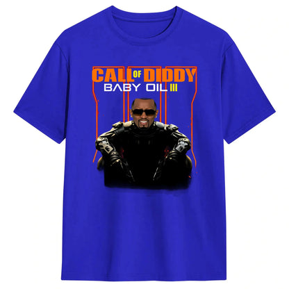 Men Funny Call of Diddy Meme T Shirt  Cotton Clothing Fashion Short Sleeve Crew Neck Tee Shirt Classic T-Shirt